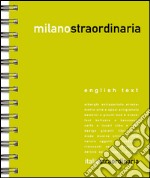 Milanostraordinaria 2016. Ediz. multilingue libro