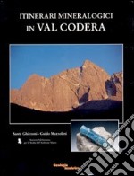 Itinerari mineralogici in Val Codera libro