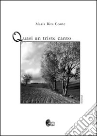 Quasi un triste canto libro