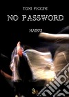 No password libro di Piccini Toni