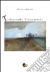 Traducendo Einsamkeit libro di Galetto Federica