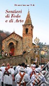 Sentieri di fede e di arte. Diocesi Savona-Noli libro