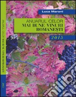 Anuarul celor mai bune vinuri romanesti 2015 libro