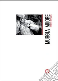 Murgia muore