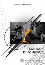 Tecniche di fonderia libro