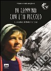 In cammino con l'io piccolo libro