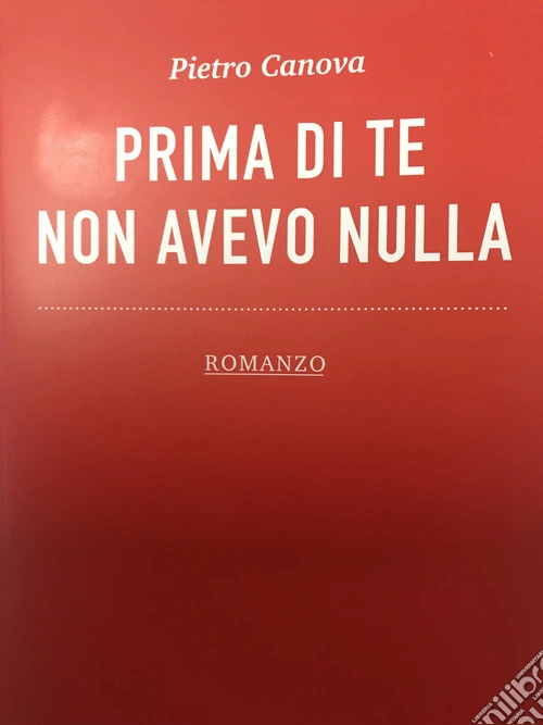 Prima di te non avevo nulla