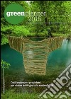 Green planner 2015. Almanacco delle tecnologie e dei progetti verdi libro