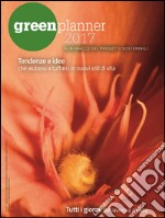 Green Planner 2017. Almanacco delle tecnologie e dei progetti sostenibili libro