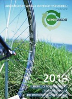 Green planner 2019. Almanacco delle tecnologie e dei progetti sostenibili libro