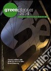 Green planner 2014. Almanacco delle tecnologie e dei progetti verdi libro