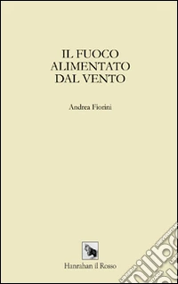 Il fuoco alimentato dal vento