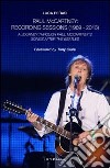 Paul McCartney. Recording sessions (1969-2013). A journey through Paul McCartney's songs after The Beatles libro