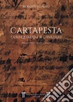 Cartapesta. L'antiquario e il cavaliere