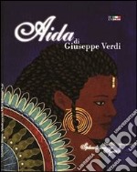 Aida. Ediz. italiana e inglese libro