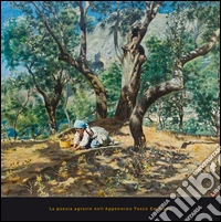 La poesia agreste nell'Appennino Tosco-Emiliano libro