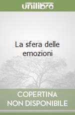 La sfera delle emozioni libro