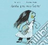 !Estela, grita muy fuerte! Ediz. bilingue libro di Olid Bel