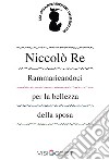 Rammaricandoci per la bellezza della sposa libro