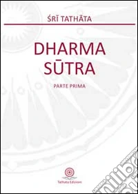 Dharma sutra. Parte prima