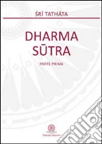 Dharma sutra. Parte prima libro