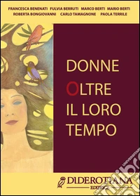 Donne oltre il loro tempo