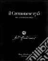 Il Cremonese 1715. 300° anniversario. Ediz. multilingue. Con CD Audio libro