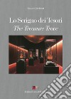 Lo scrigno dei tesori-The treasure trove. Ediz. bilingue libro