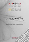 The new and history. Art science. Conference proceedings (Bologna, 3-5 luglio 2017) libro