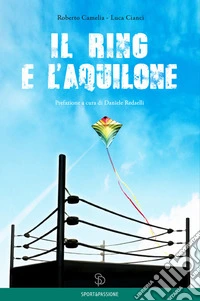 il ring e l'aquilone