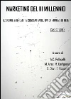 Marketing del III millennio. Economia emergenti e concept evolutivi di imprese in rete libro