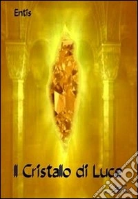Il cristallo di luce