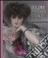 Boldini. Parisien d'Italie. Catalogo della mostra (Milano, 24 ottobre-18 gennaio 2015). Ediz. illustrata libro