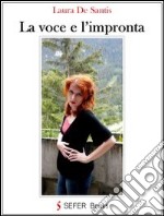 La voce e l'impronta