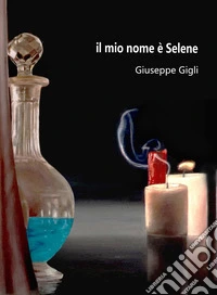 Il mio nome è Selene