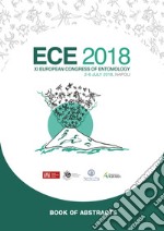 ECE 2018. XI European congress of entomology. Book of abstracts (Napoli, 2-6 July 2018)