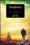 Docherty libro di McIlvanney William