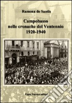 Campobasso nelle cronache del Ventennio (1920-1940)