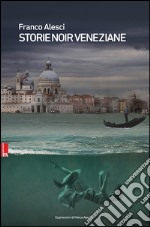 Storie noir veneziane