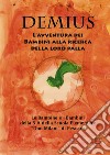 Demius. L'avventura dei bambini alla ricerca della loro palla libro