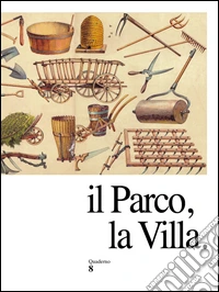 Il parco, la villa