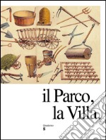 Il parco, la villa libro