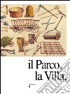 Il parco, la villa libro