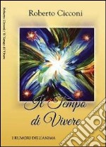 Il tempo di vivere