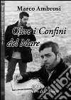 Oltre i confini del mare libro