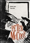 Oggetti usati da Peter Mc Cook libro