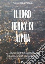 Il lord Henry di Alpha libro