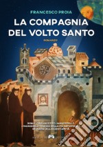 La compagnia del Volto Santo libro