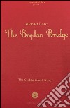 The Bogdan Bridge. The cocktail book novel libro