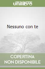 Nessuno con te